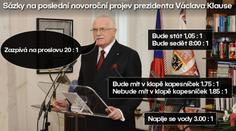 Vsaďte si na Klausův novoroční projev. Když zazpívá, získáte dvacetinásobek