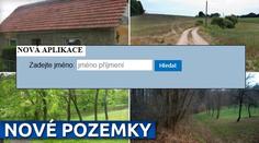 NOVÉ POZEMKY bez majitele! Nejsou vaše? APLIKACE ZDE
