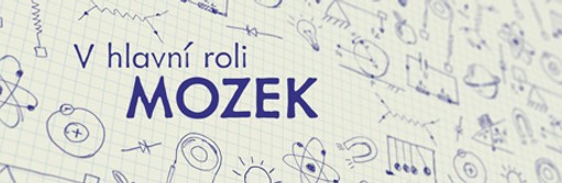 V hlavní roli mozek