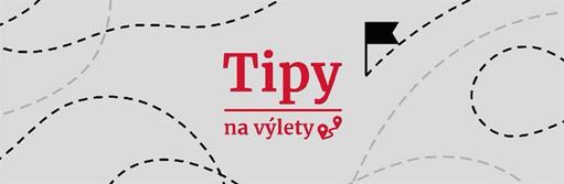 Tipy na výlety