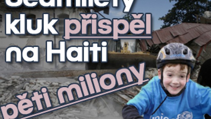 7letý kluk přispěl na Haiti pěti miliony