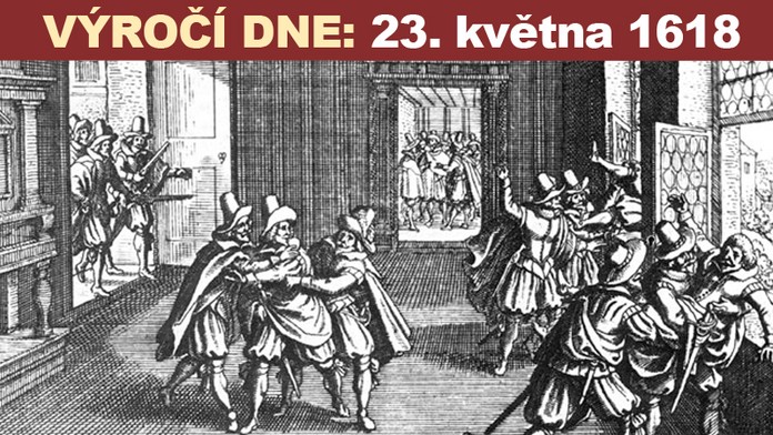 Druhá pražská defenestrace zahájila třicetiletou válku