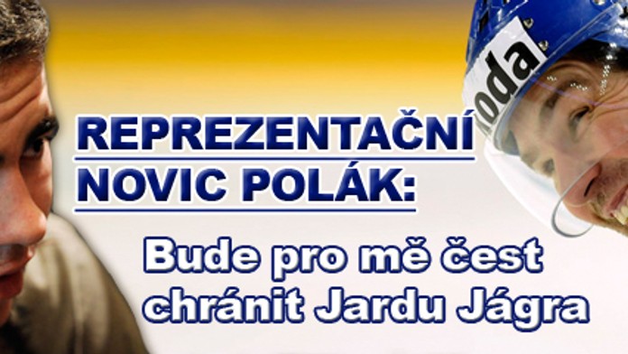 Reprezentační novic Polák: Bude pro mě čest chránit Jardu Jágra