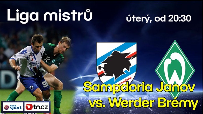 Liga mistrů: Sampdoria - Brémy na NOVA Sport a TN.cz