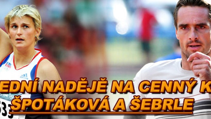 Zbývající naděje na medaile? Už jen Špotáková a Šebrle