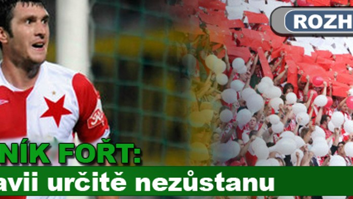 Útočník Fořt: Ve Slavii určitě nezůstanu
