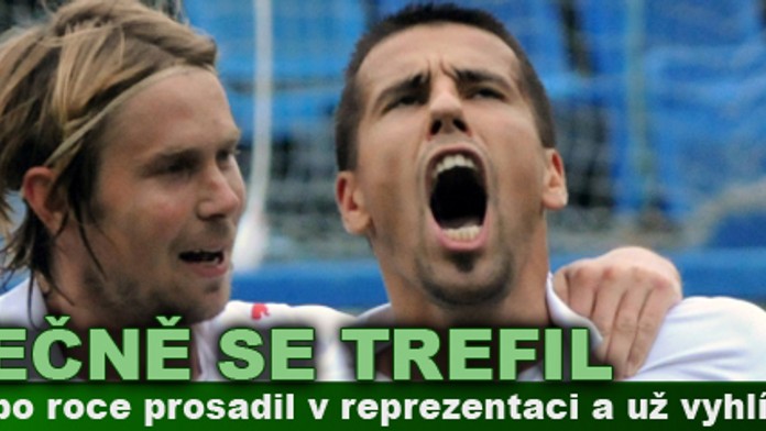 Baroš se po roce trefil za reprezentaci a už myslí na Slováky