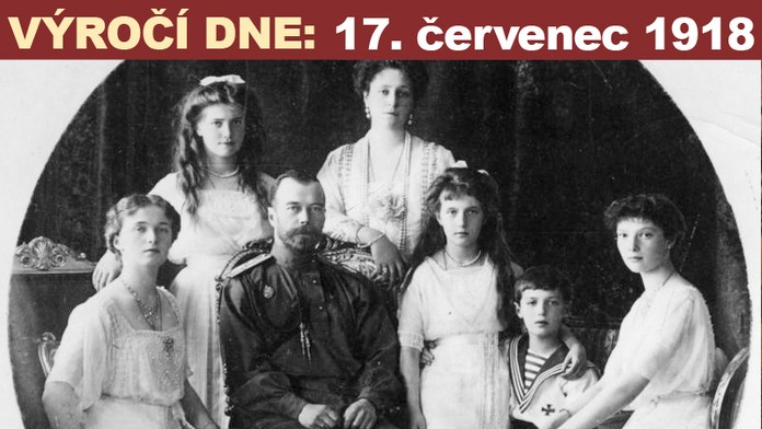 Posledního cara a jeho rodinu popravili rudí běsi