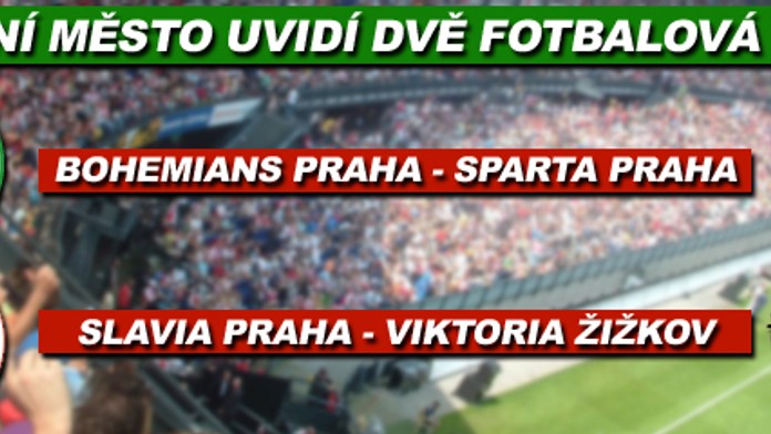 Hlavní město čekají dvě fotbalová derby