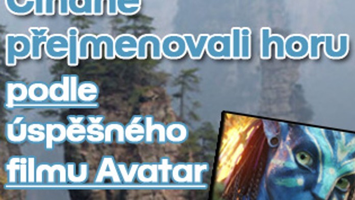 Číňané přejmenovali horu podle úspěšného filmu Avatar