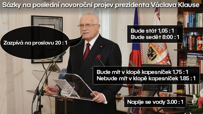 Vsaďte si na Klausův novoroční projev. Když zazpívá, získáte dvacetinásobek