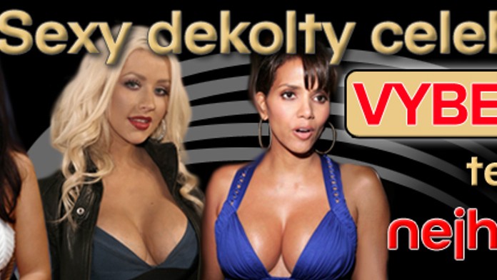 Sexy dekolty celebrit. VYBERTE ten nejhezčí
