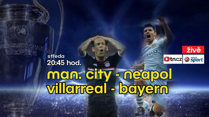 LIGA MISTRŮ ŽIVĚ: Manchester City remizoval s Neapolí, Villarreal podlehl Bayernu Mnichov