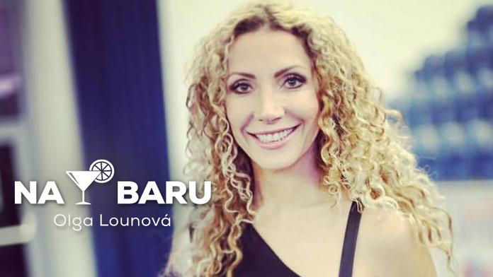 Na baru s Olgou Lounovou: O soukromí a chvíli, kdy jí šlo o život