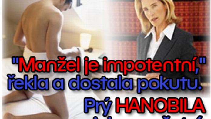 "Manžel je impotentní," řekla a dostala pokutu. Prý HANOBILA jeho mužství