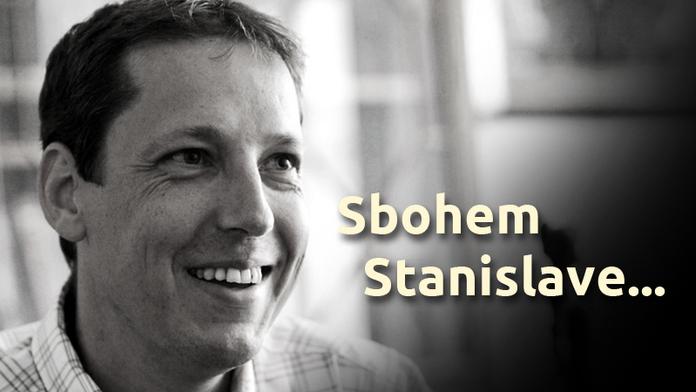 KNIHA KONDOLENCÍ: Napište Standovi, co byste mu vzkázali