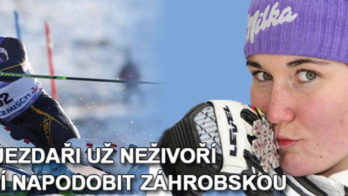 Čeští sjezdaři už neživoří. Chtějí napodobit úspěšnou Záhrobskou