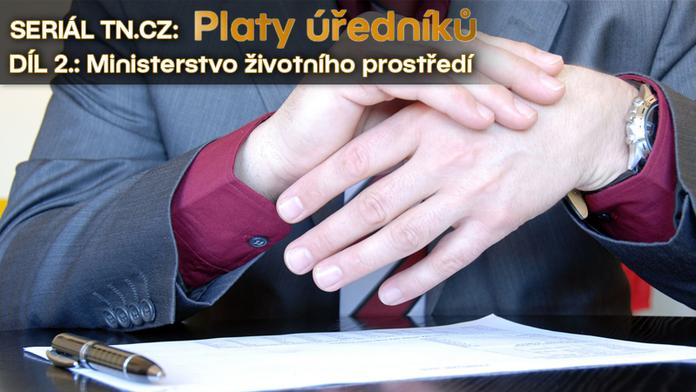 SERIÁL: Kolik berou státní úředníci? PŘEHLED platů na ministerstvu životního prostředí