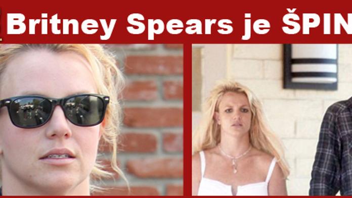 FUJ! Britney Spears je ŠPINDÍRA!