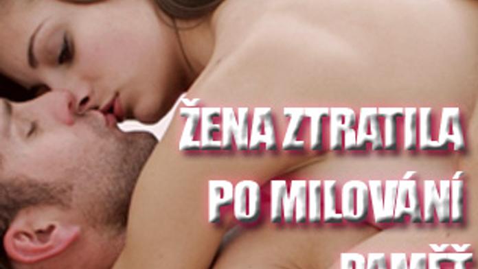 Žena ztratila po sexu paměť