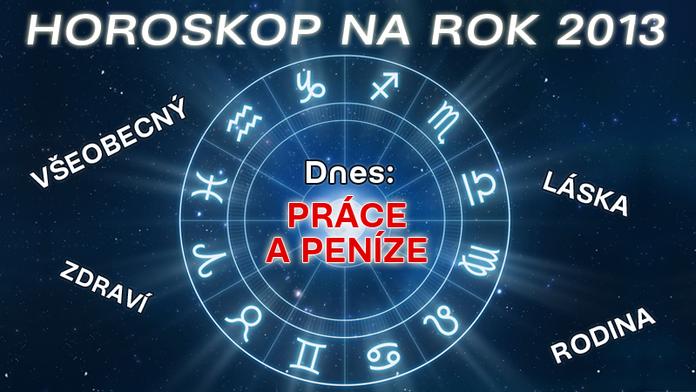 HOROSKOP NA ROK 2013: Budete v balíku? Co vás čeká v práci?