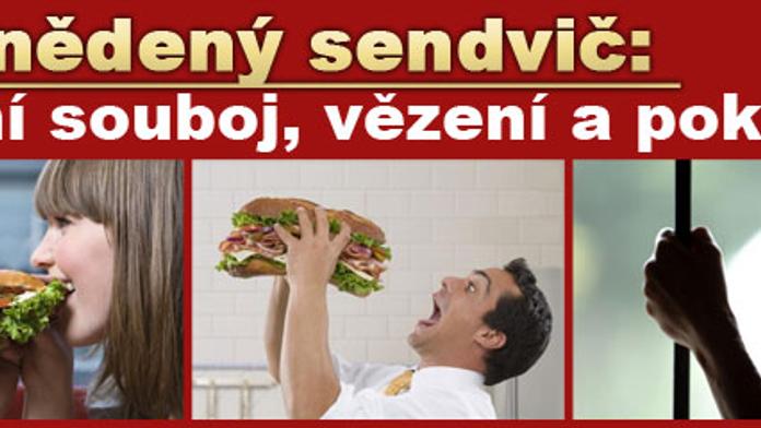Pěstní souboj a vězení - kvůli snědenému sendviči!