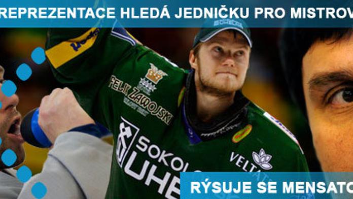 Hokejová reprezentace hledá jedničku pro mistrovství světa. Rýsuje se Mensator