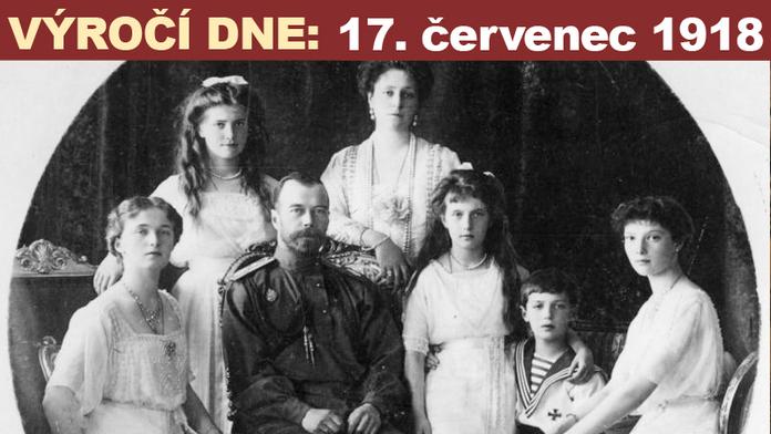 Posledního cara a jeho rodinu popravili rudí běsi
