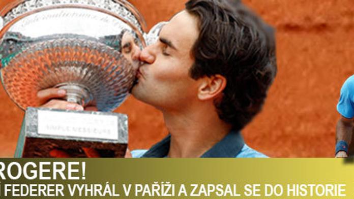 Fenomenální Federer vyhrál French Open a zkompletoval sbírku titulů