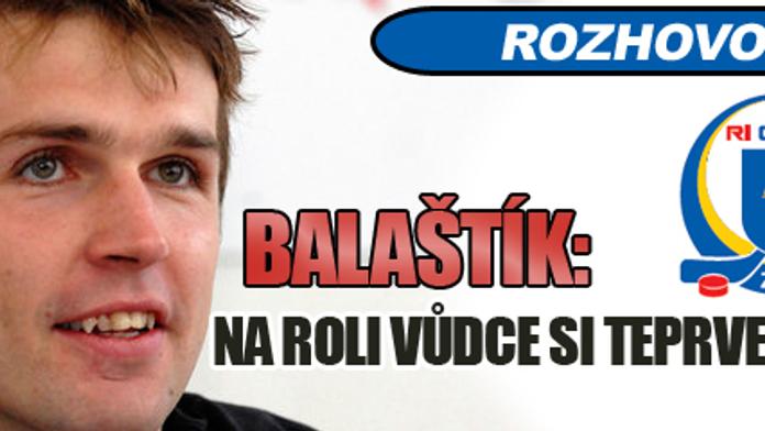 Jaroslav Balaštík: Na roli vůdce si teprve zvykám