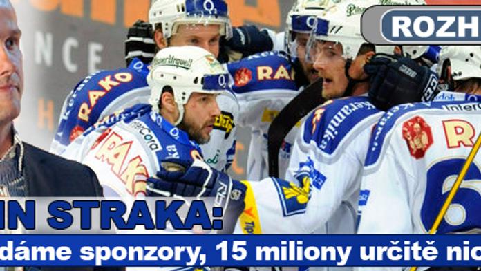 Martin Straka: Stále hledáme sponzory, 15 miliony určitě nic nekončí