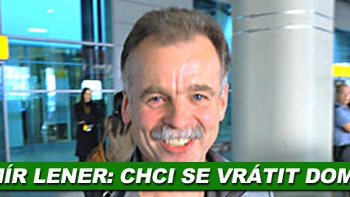 Slavomír Lener: Chci se vrátit domů