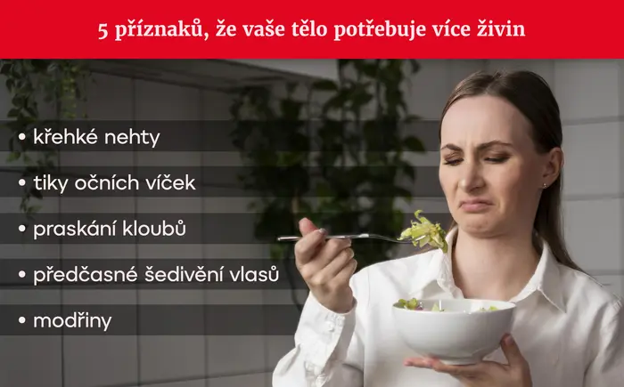5 příznaků, že vaše tělo potřebuje více živin
