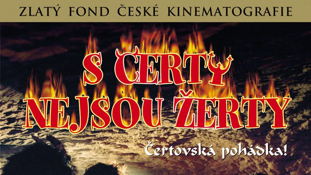 S čerty nejsou žerty