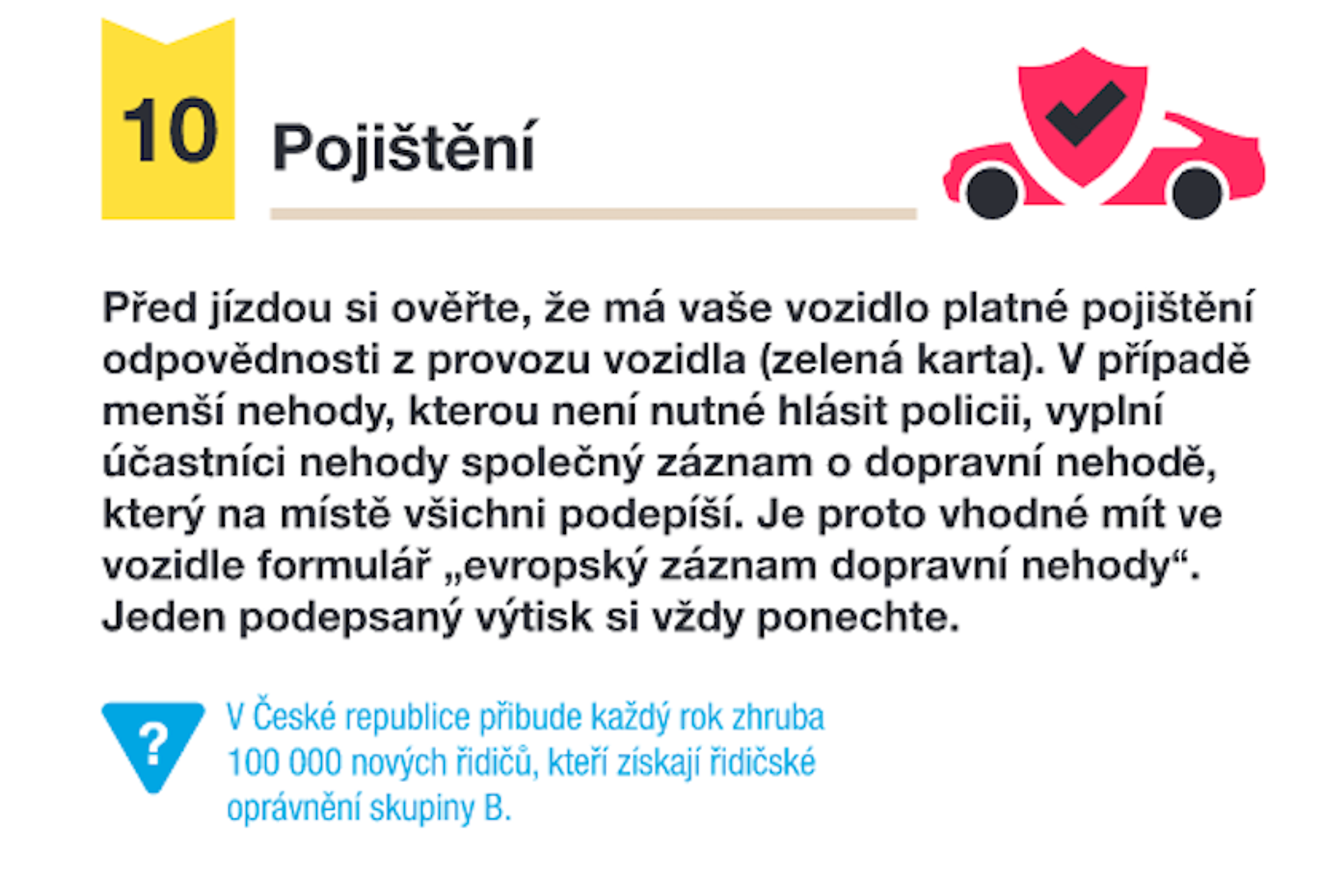Desatero určené čerstvým držitelům řidičáku - Desatero určené čerstvým držitelům řidičáku (10/12)