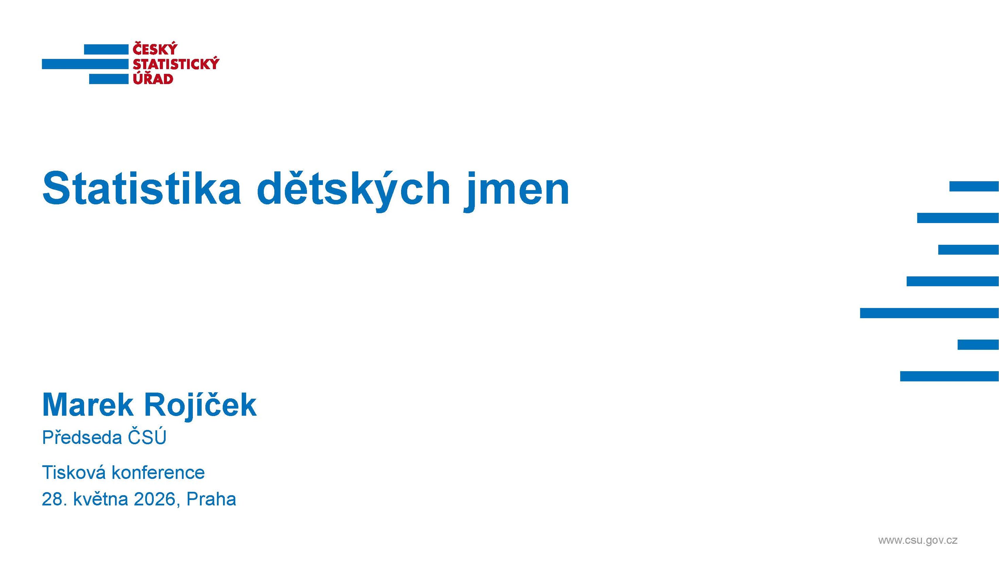 csu-tk260528-detska_jmena_2025_prezentace_Stránka_01 - Statistika dětských jmen 2025 (19/19)