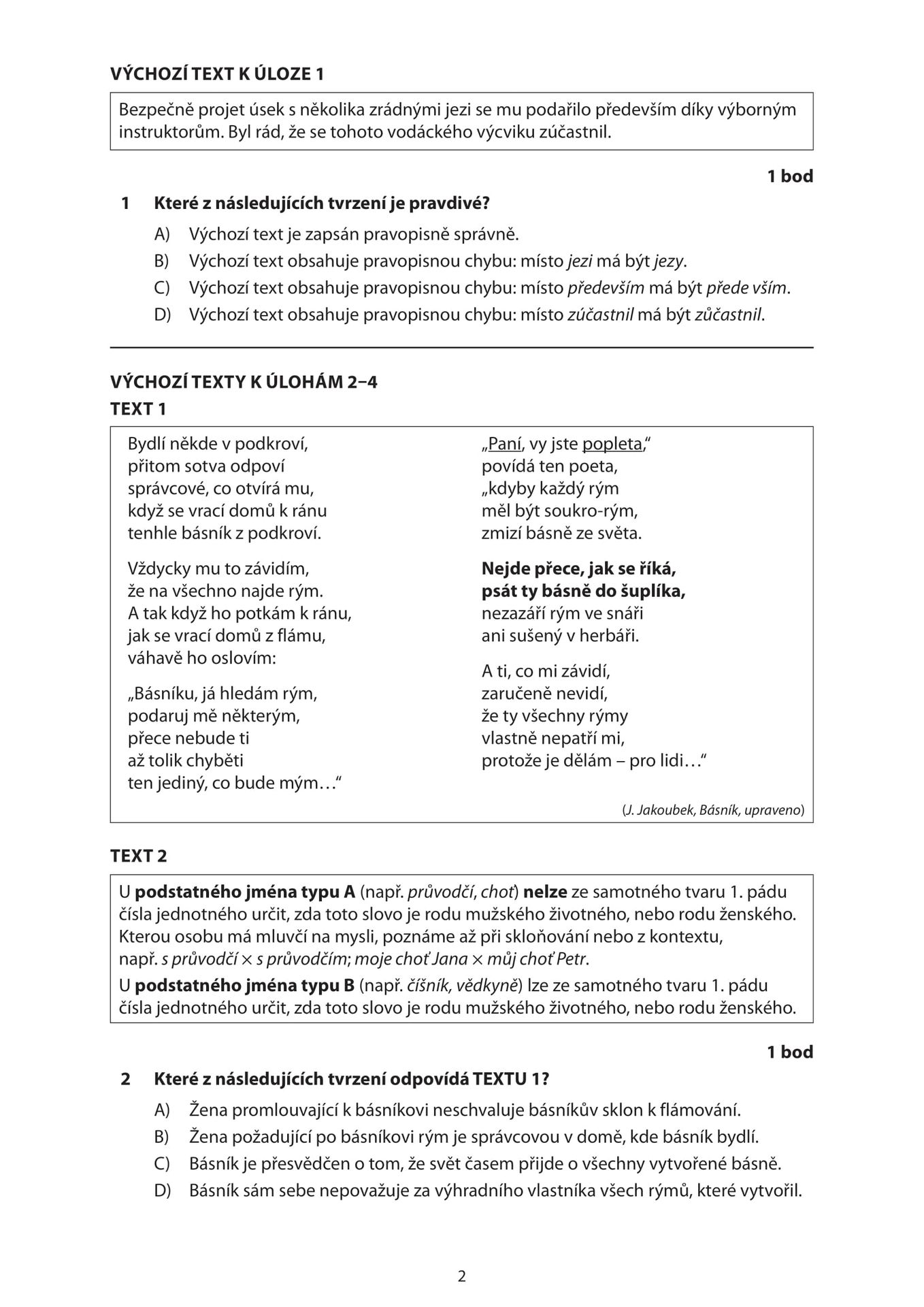 Didaktický test z českého jazyka a literatury - 1. řádný termín  (2) - Didaktický test z českého jazyka a literatury - 1. řádný termín (2/11)