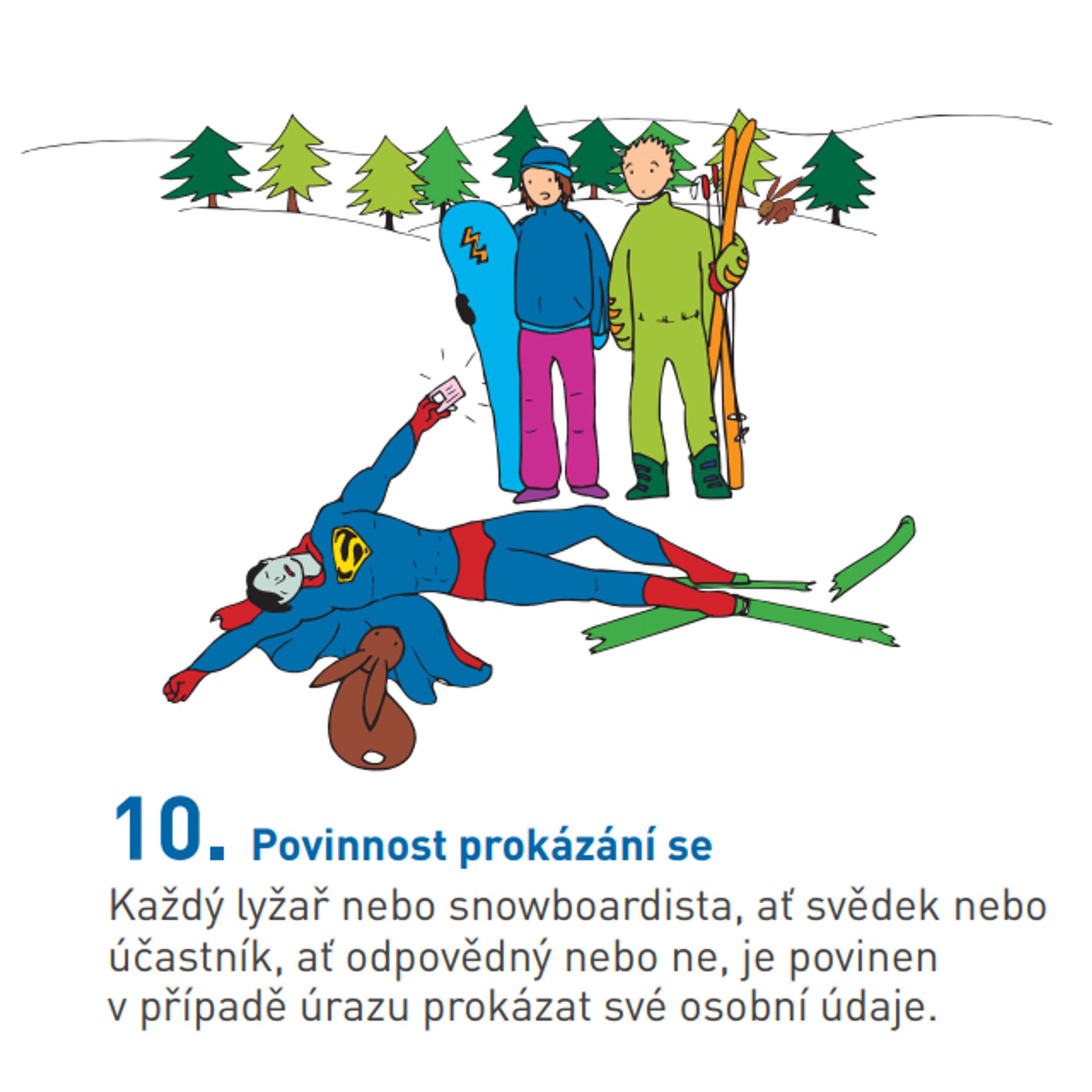 Pravidla chování na sjezdových tratích 10 - Pravidla chování na sjezdových tratích (10/10)