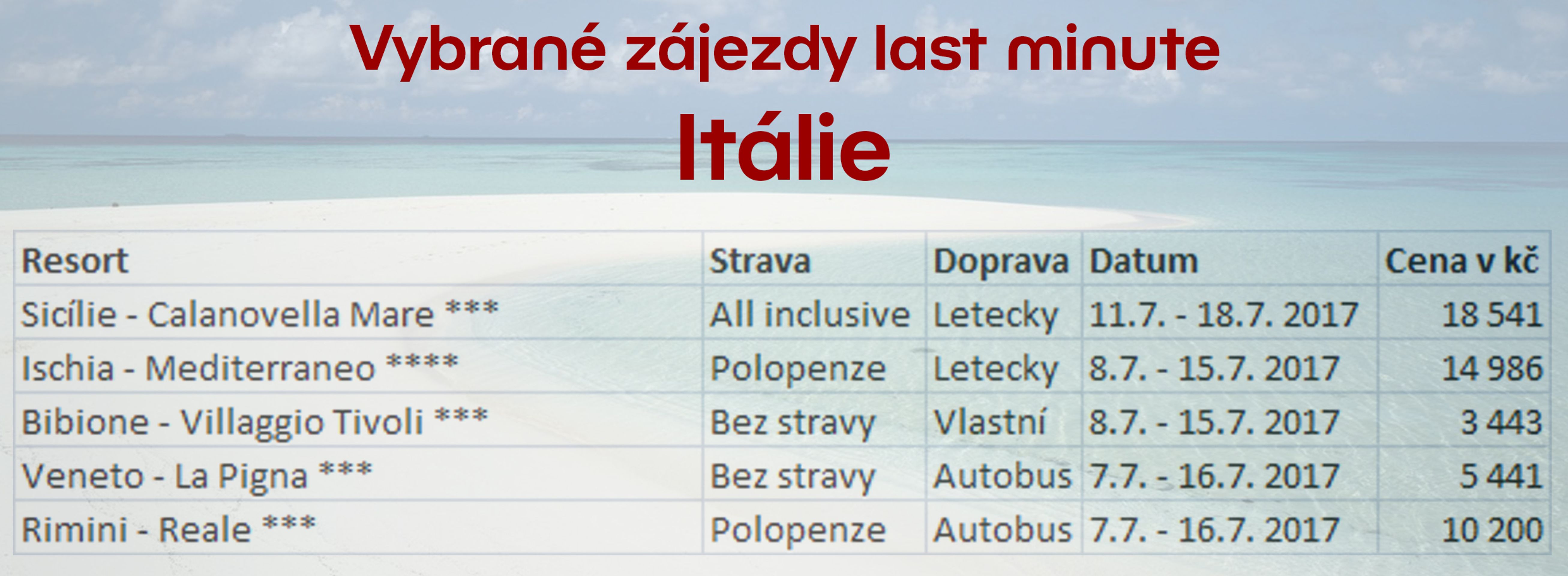 Výběr last minute zájezdů - Itálie - GALERIE: Výběr last minute zájezdů (5/7)
