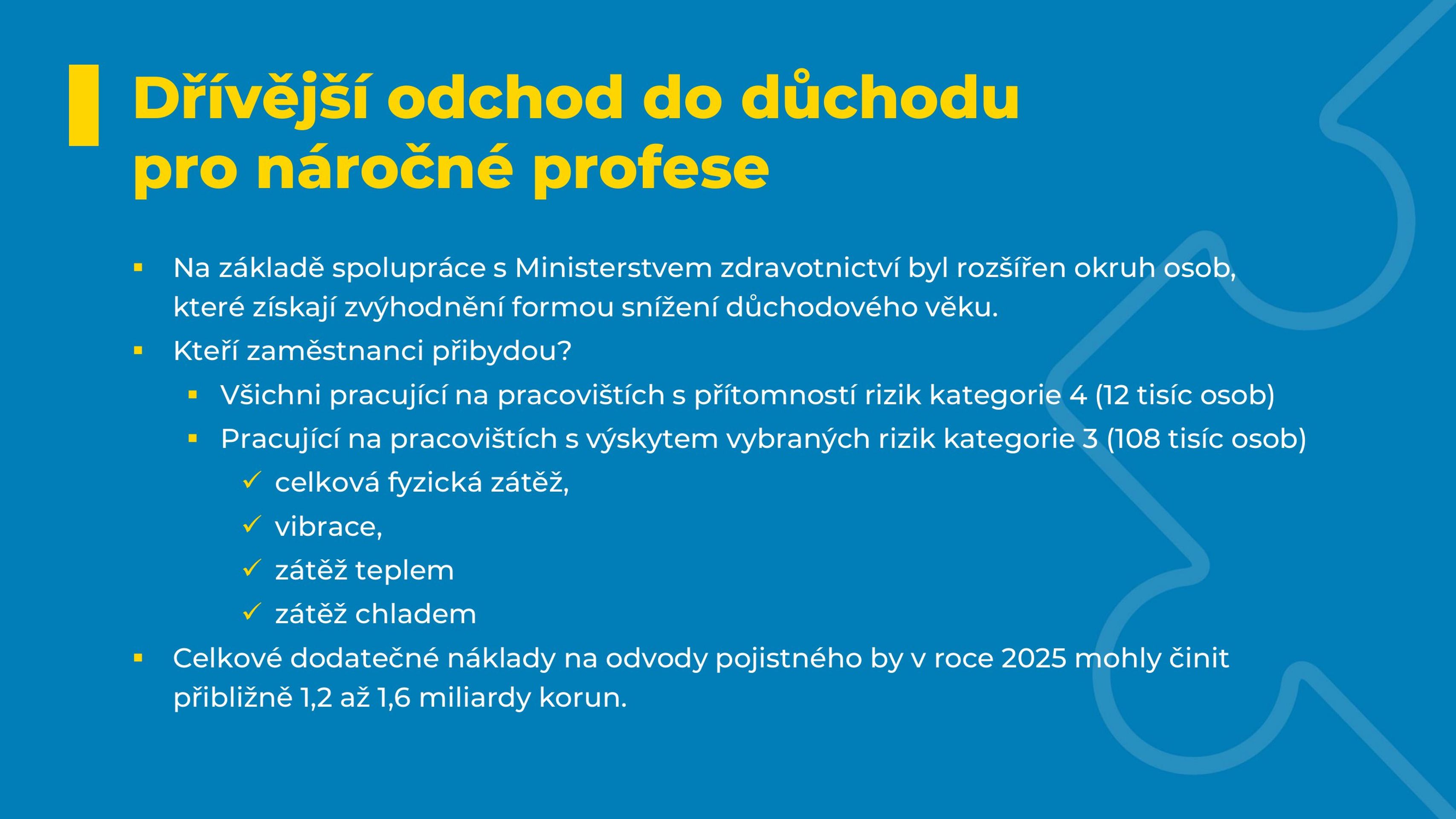 Změny v důchodech navrhované ministerstvem práce a sociálních věcí (8) - Změny v důchodech navrhované ministerstvem (8/13)