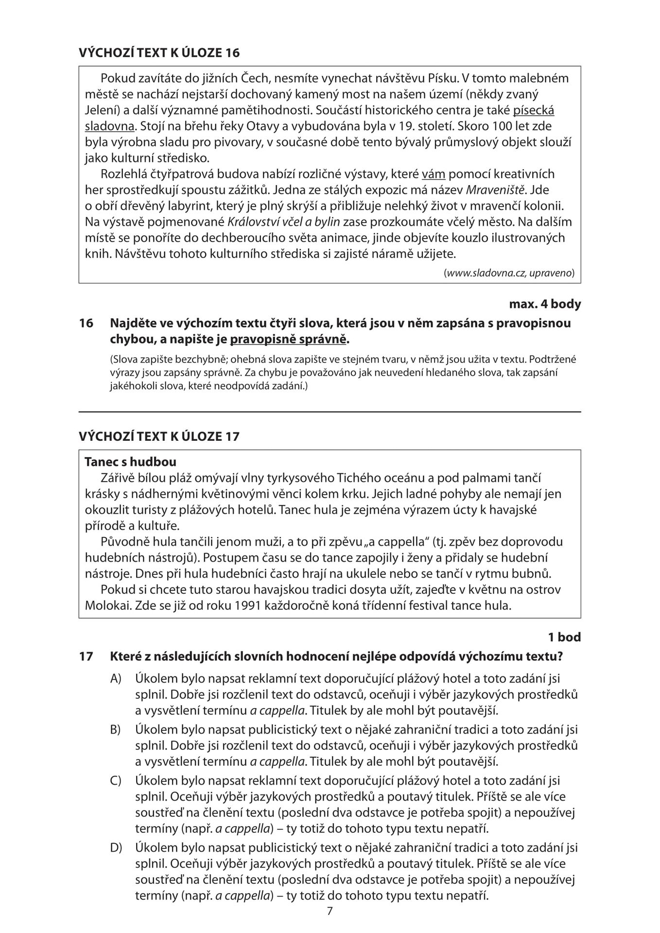 Didaktický test z českého jazyka a literatury - 1. řádný termín  (7) - Didaktický test z českého jazyka a literatury - 1. řádný termín (7/11)