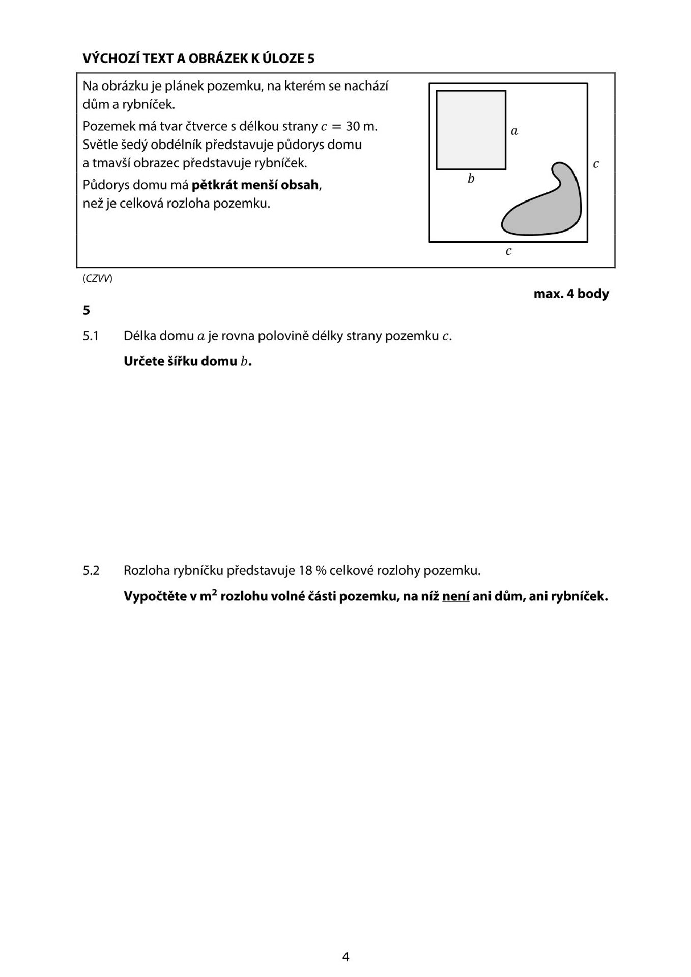 Didaktický test z matematiky – 1. řádný termín (4) - Didaktický test z matematiky – 1. řádný termín (4/12)