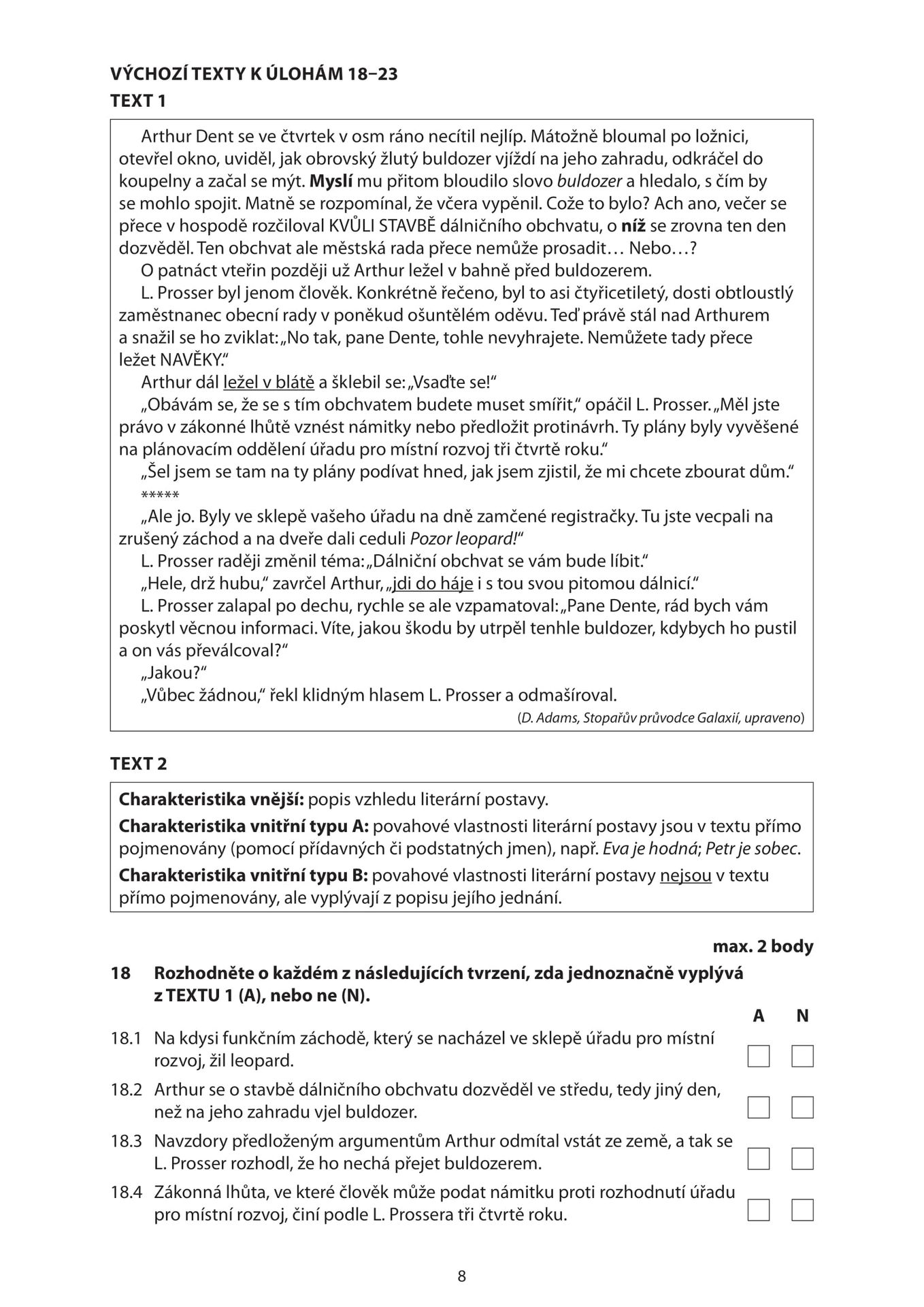 Didaktický test z českého jazyka a literatury - 1. řádný termín  (8) - Didaktický test z českého jazyka a literatury - 1. řádný termín (8/11)