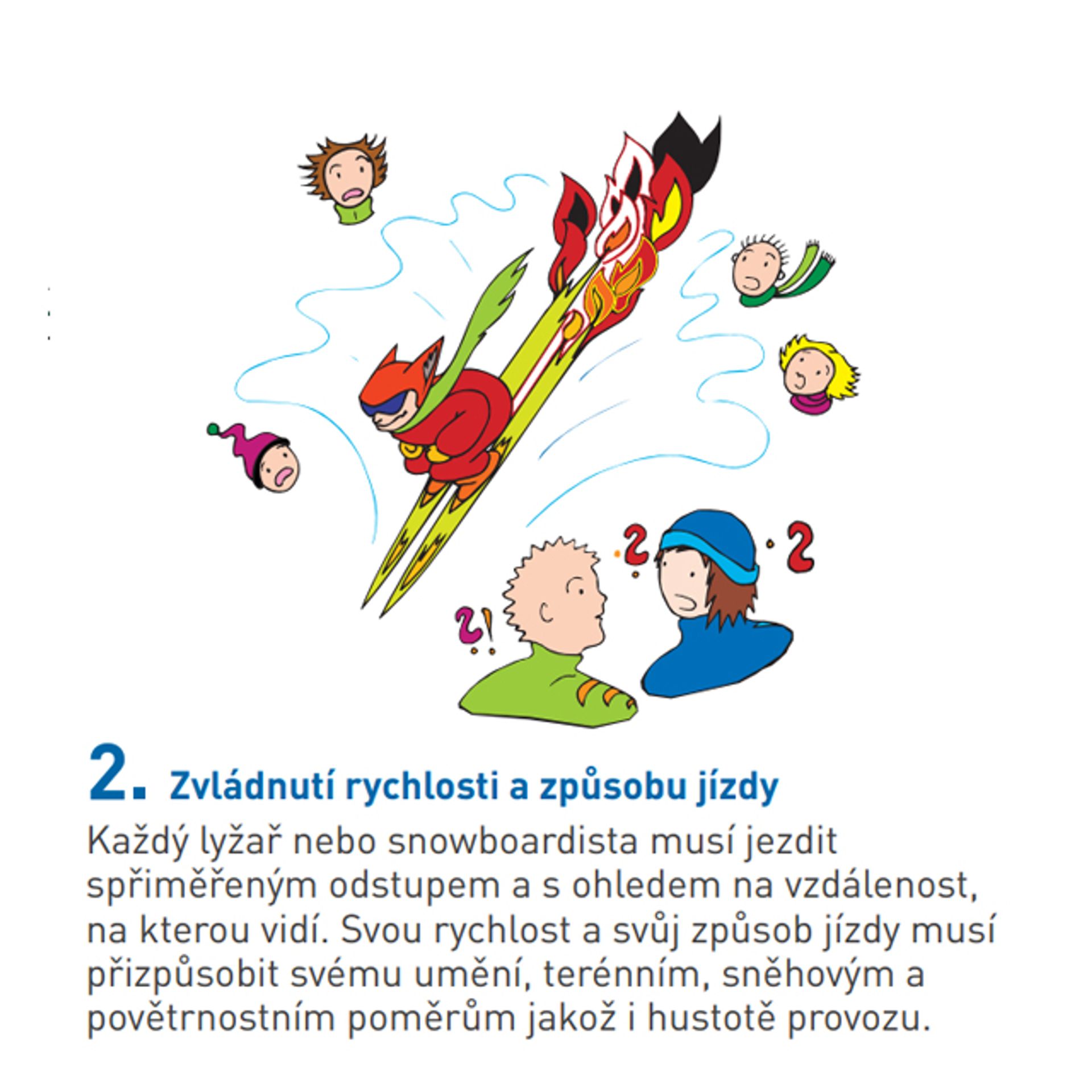 Pravidla chování na sjezdových tratích 2 - Pravidla chování na sjezdových tratích (2/10)