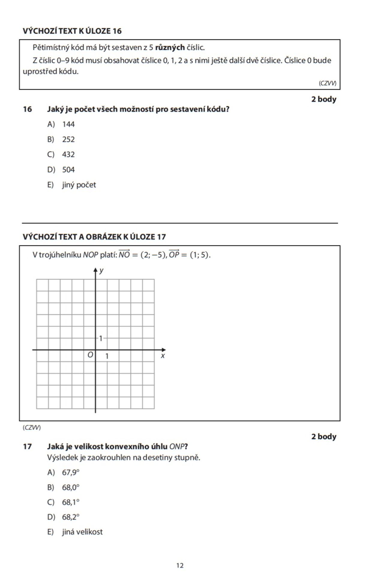 Didaktický test z vyšší úrovně matematiky - 4 - GALERIE: Zadání didaktického testu Matematika+ (12/16)