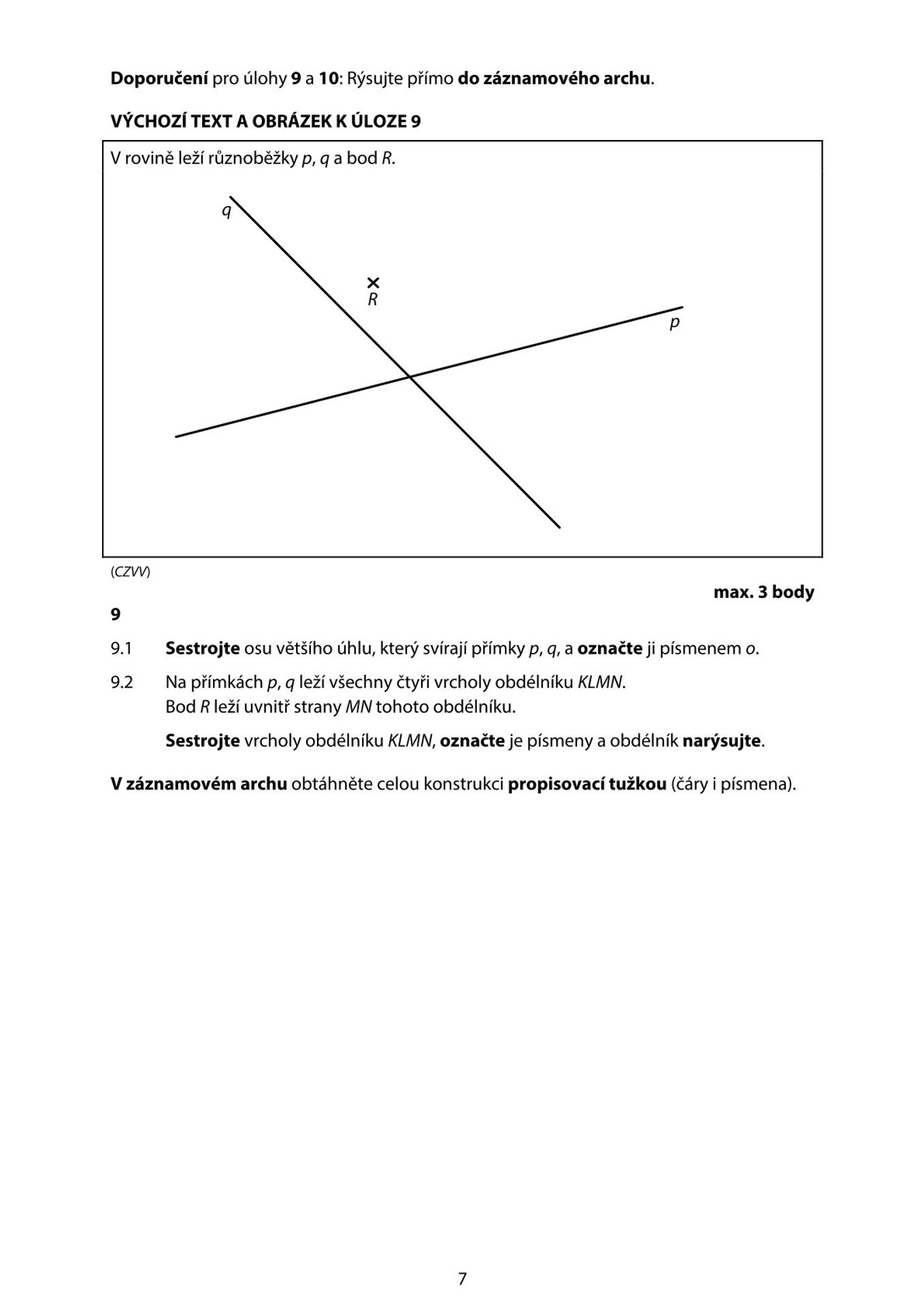 Didaktický test z matematiky – 1. řádný termín (7) - Didaktický test z matematiky – 1. řádný termín (7/12)