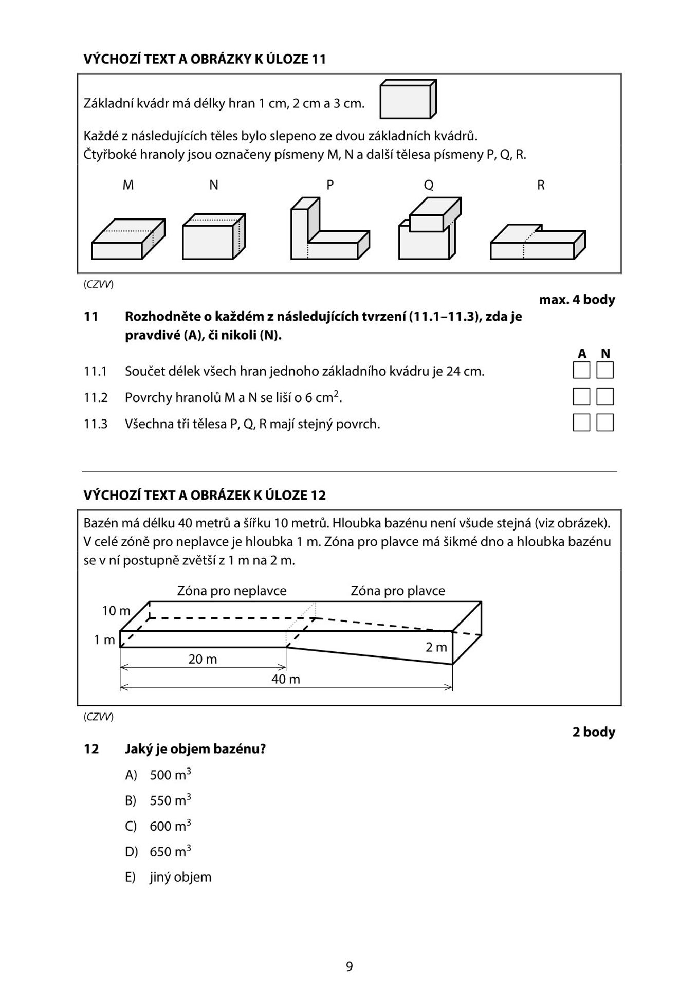 Didaktický test z matematiky – 1. řádný termín (9) - Didaktický test z matematiky – 1. řádný termín (9/12)