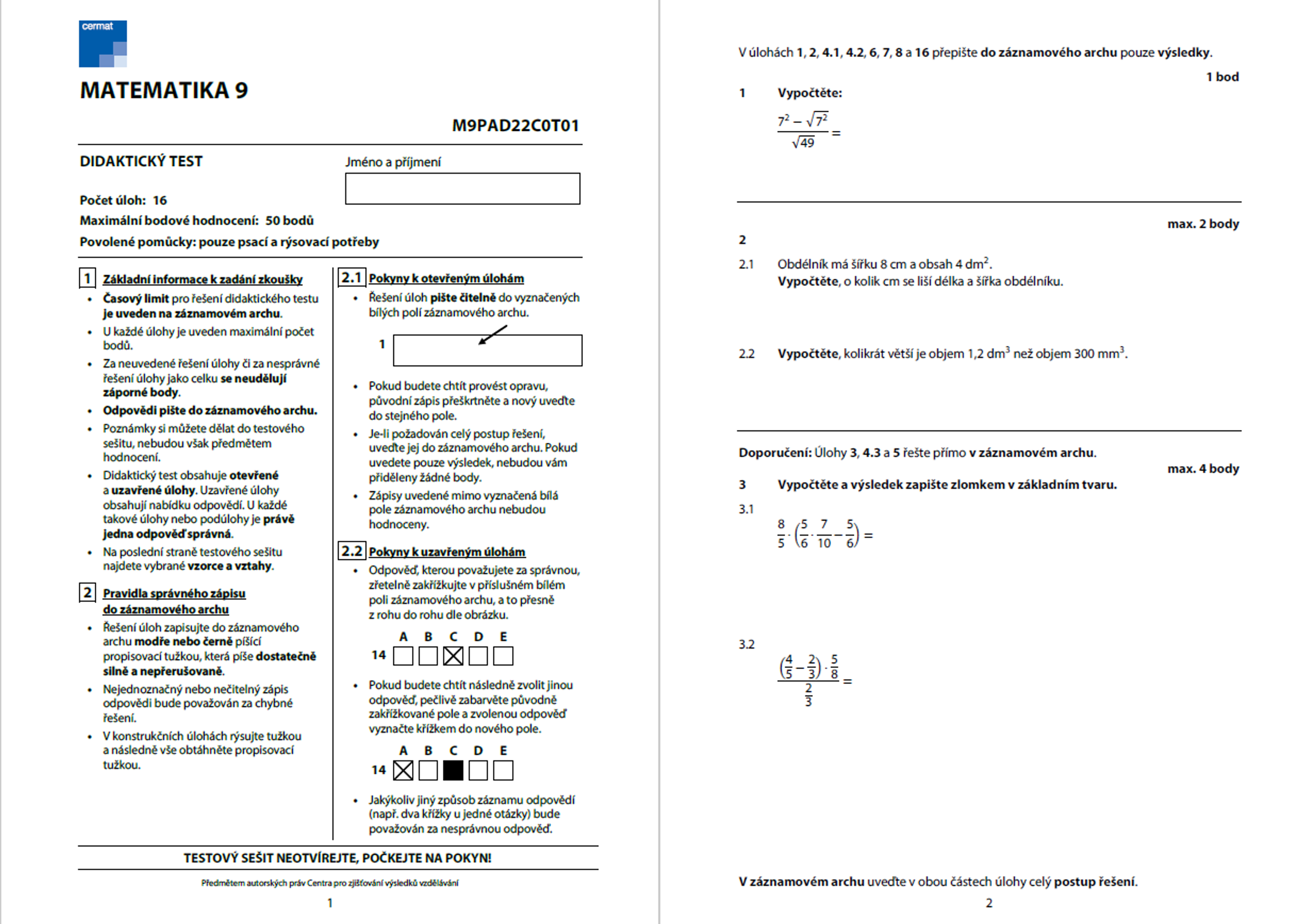 Didaktický test z matematiky - Přijímací zkouška z češtiny a matematiky na čtyřleté obory (8/13)