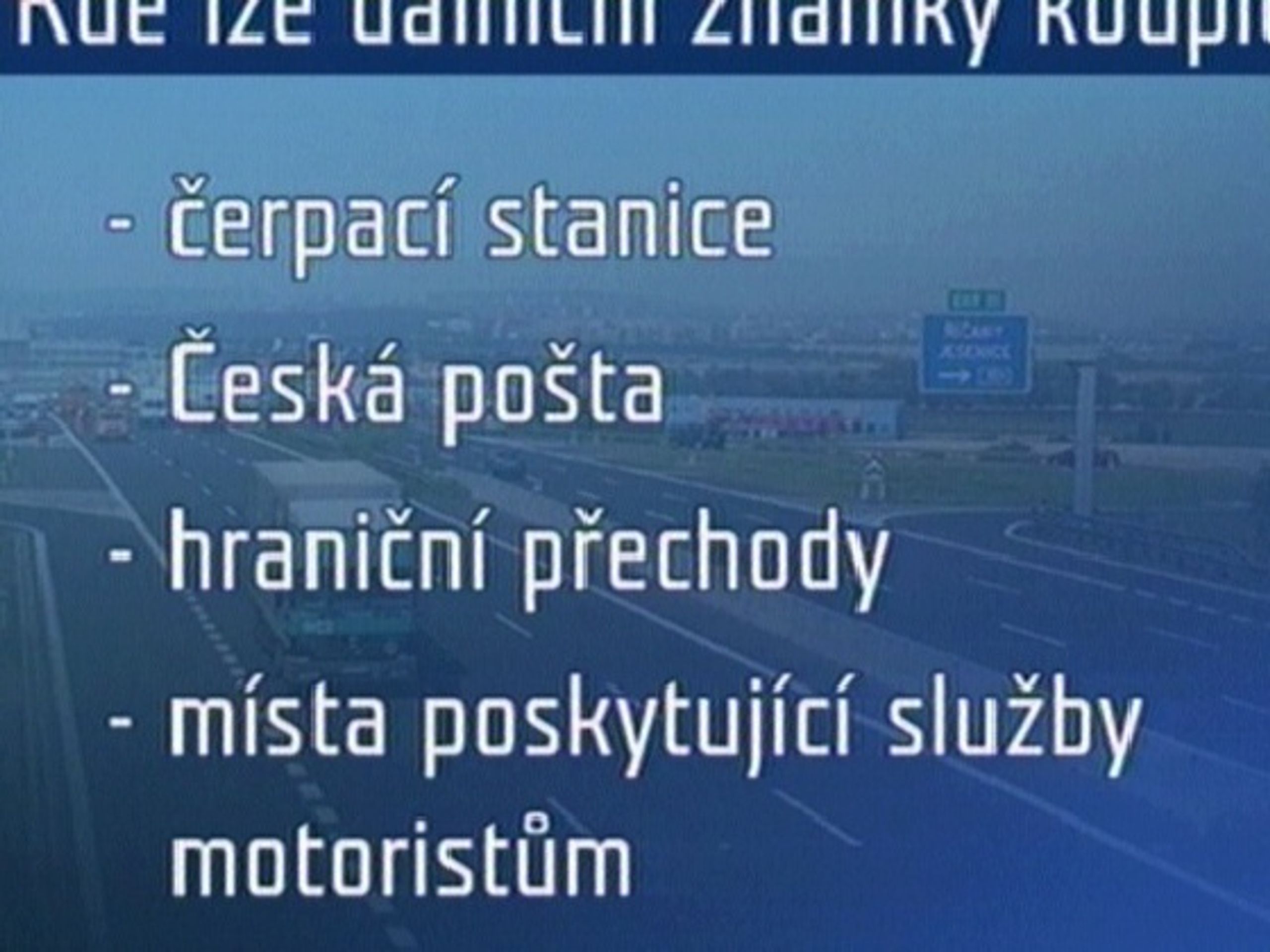 Ilustrační foto - Hrozí nedostatek dálničních známek (3/3)