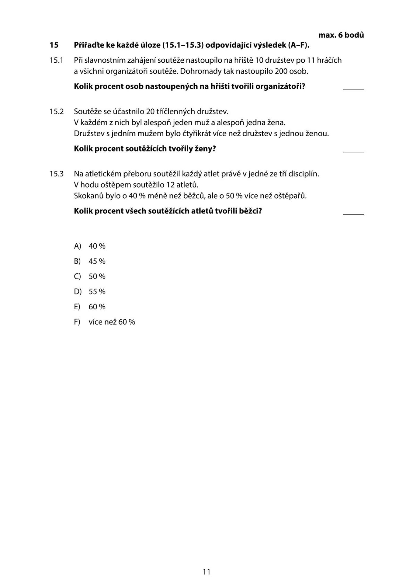 Didaktický test z matematiky – 1. řádný termín (11) - Didaktický test z matematiky – 1. řádný termín (11/12)